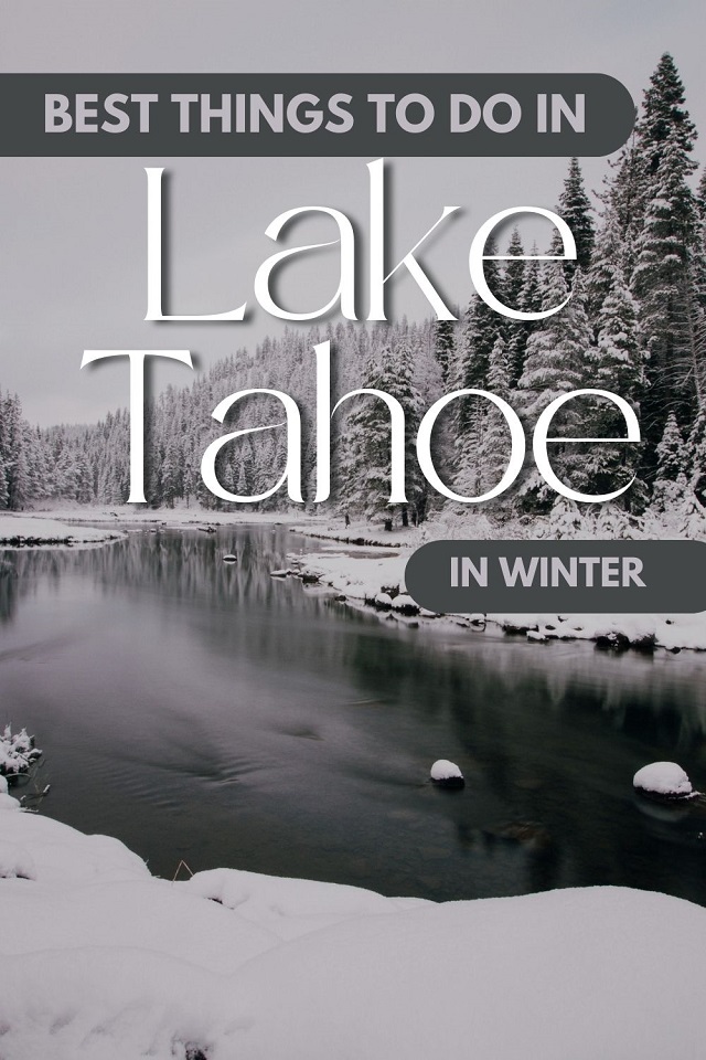 The top places to visit in Lake Tahoe in winter right now