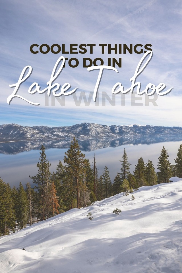 The top things to do in Lake Tahoe in winter for all types of travelers