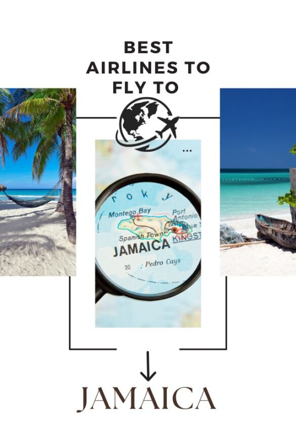 10 Best Airlines to Fly to Jamaica (Updated 2023) - Global Viewpoint