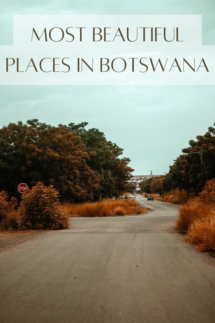 Top Most Beautiful Cities And Towns In Botswana – NBKomputer