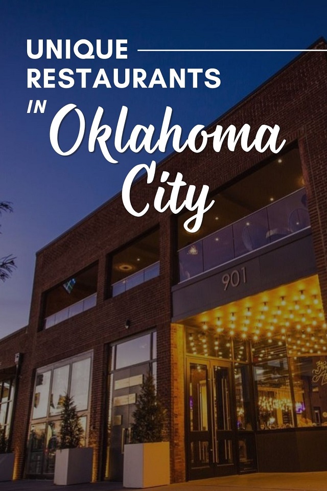 12 Unique & Unmissable Restaurants in Oklahoma City